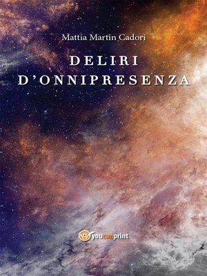 cover image of Deliri d'onnipresenza